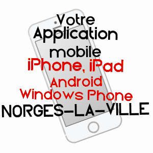application mobile à NORGES-LA-VILLE / CôTE-D'OR