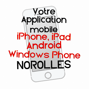 application mobile à NOROLLES / CALVADOS