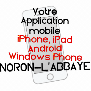 application mobile à NORON-L'ABBAYE / CALVADOS