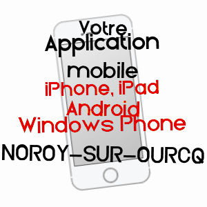application mobile à NOROY-SUR-OURCQ / AISNE