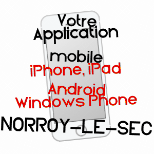 application mobile à NORROY-LE-SEC / MEURTHE-ET-MOSELLE