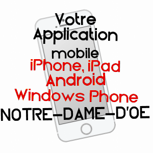 application mobile à NOTRE-DAME-D'Oé / INDRE-ET-LOIRE
