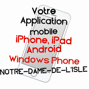 application mobile à NOTRE-DAME-DE-L'ISLE / EURE