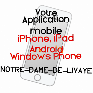 application mobile à NOTRE-DAME-DE-LIVAYE / CALVADOS