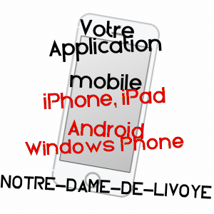 application mobile à NOTRE-DAME-DE-LIVOYE / MANCHE