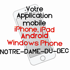 application mobile à NOTRE-DAME-DU-BEC / SEINE-MARITIME