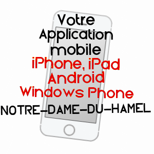 application mobile à NOTRE-DAME-DU-HAMEL / EURE