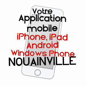 application mobile à NOUAINVILLE / MANCHE