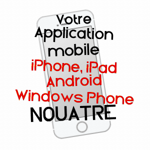 application mobile à NOUâTRE / INDRE-ET-LOIRE