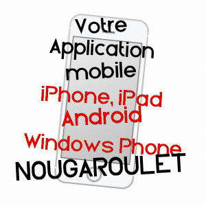 application mobile à NOUGAROULET / GERS