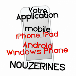 application mobile à NOUZERINES / CREUSE