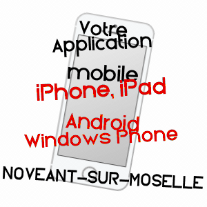 application mobile à NOVéANT-SUR-MOSELLE / MOSELLE