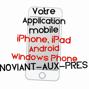 application mobile à NOVIANT-AUX-PRéS / MEURTHE-ET-MOSELLE