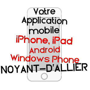 application mobile à NOYANT-D'ALLIER / ALLIER