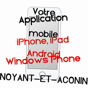 application mobile à NOYANT-ET-ACONIN / AISNE