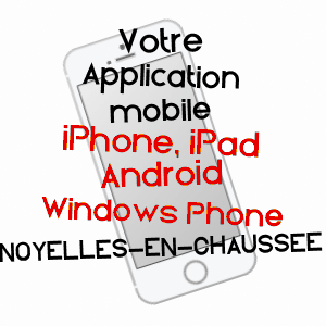 application mobile à NOYELLES-EN-CHAUSSéE / SOMME