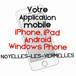 application mobile à NOYELLES-LèS-VERMELLES / PAS-DE-CALAIS