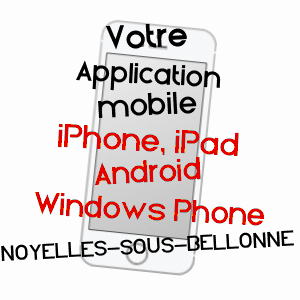 application mobile à NOYELLES-SOUS-BELLONNE / PAS-DE-CALAIS
