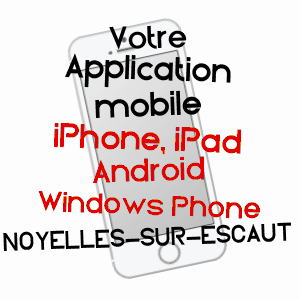 application mobile à NOYELLES-SUR-ESCAUT / NORD