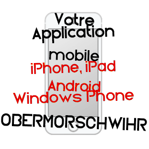 application mobile à OBERMORSCHWIHR / HAUT-RHIN