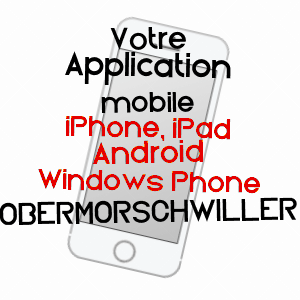 application mobile à OBERMORSCHWILLER / HAUT-RHIN