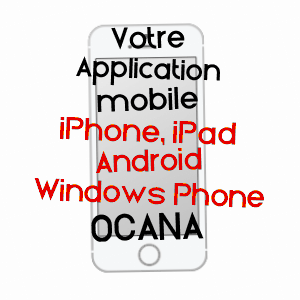 application mobile à OCANA / CORSE-DU-SUD