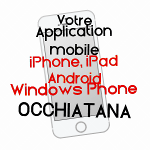 application mobile à OCCHIATANA / HAUTE-CORSE