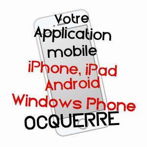 application mobile à OCQUERRE / SEINE-ET-MARNE