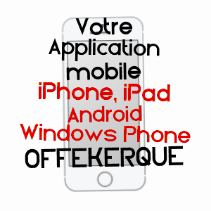 application mobile à OFFEKERQUE / PAS-DE-CALAIS