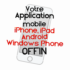 application mobile à OFFIN / PAS-DE-CALAIS