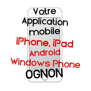 application mobile à OGNON / OISE