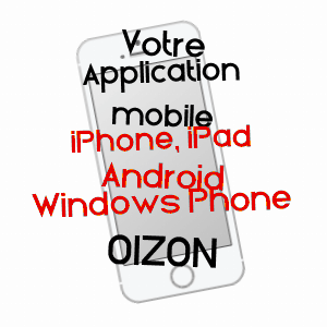 application mobile à OIZON / CHER