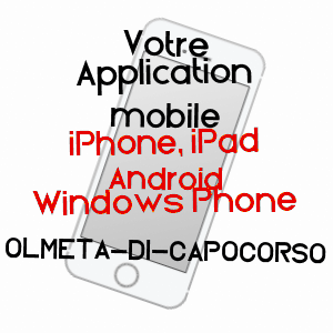 application mobile à OLMETA-DI-CAPOCORSO / HAUTE-CORSE