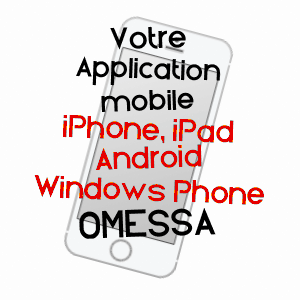 application mobile à OMESSA / HAUTE-CORSE