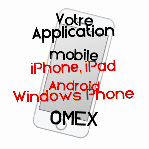 application mobile à OMEX / HAUTES-PYRéNéES