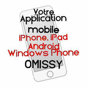 application mobile à OMISSY / AISNE