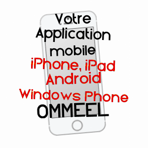application mobile à OMMéEL / ORNE