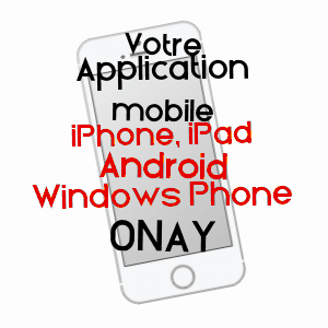application mobile à ONAY / HAUTE-SAôNE