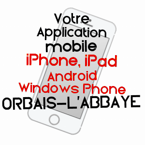 application mobile à ORBAIS-L'ABBAYE / MARNE