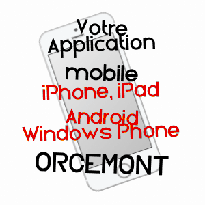 application mobile à ORCEMONT / YVELINES