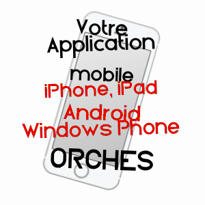 application mobile à ORCHES / VIENNE