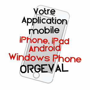 application mobile à ORGEVAL / YVELINES