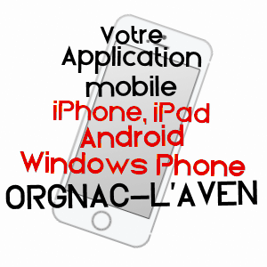 application mobile à ORGNAC-L'AVEN / ARDèCHE