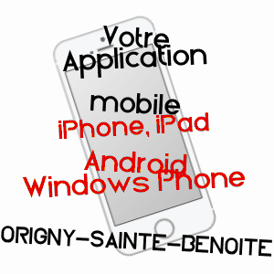 application mobile à ORIGNY-SAINTE-BENOITE / AISNE