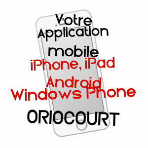 application mobile à ORIOCOURT / MOSELLE
