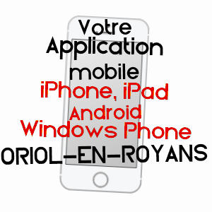 application mobile à ORIOL-EN-ROYANS / DRôME