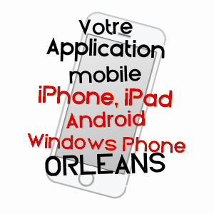 application mobile à ORLéANS / LOIRET