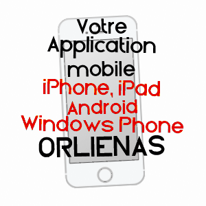 application mobile à ORLIéNAS / RHôNE