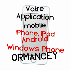 application mobile à ORMANCEY / HAUTE-MARNE