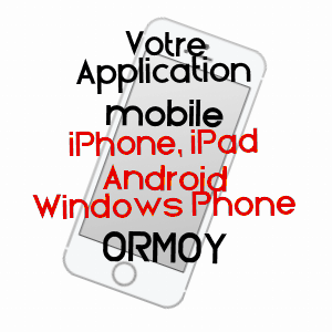 application mobile à ORMOY / ESSONNE